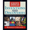 Scientific American Inventions and Discoveries: All the Milestones in Ingenuity--From the Discovery of Fire to the Invention of the Microwave Oven - Hardcover