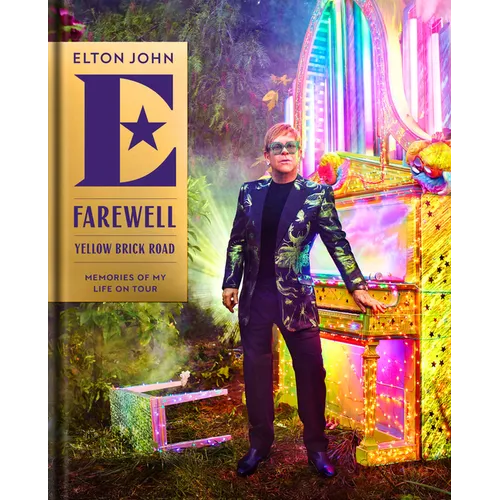 Farewell Yellow Brick Road: Memories of My Life on Tour - Hardcover