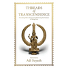 Threads of Transcendence: Decoding Shiva Sutras and Mastering the Science of Being Free (English) - Paperback