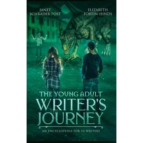 The Young Adult Writer's Journey: An Encyclopedia for YA Writers - Hardcover