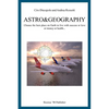 Astro&Geography: Choose the best place on Earth to live with success or love or money or health... - Paperback