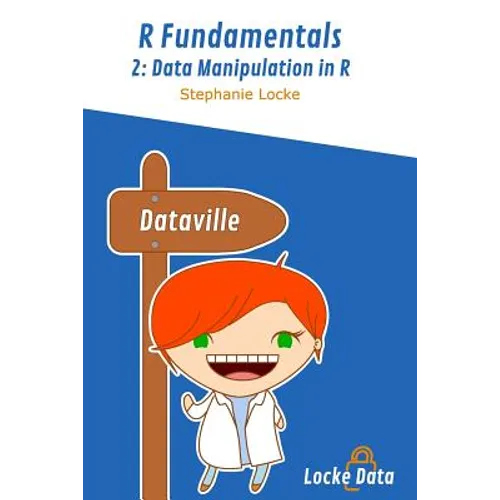 Data Manipulation in R: Black and White edition - Paperback