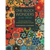 One-Block Wonders of the World: New Ideas, Design Advice, a Stunning Collection of Quilts - Paperback