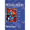 Praying Psalms: A Personal Journey Through the Psalter - Paperback