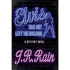 Elvis Has Not Left the Building - Paperback