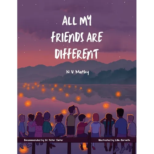 All My Friends Are Different - Paperback