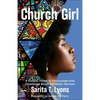 Church Girl: A Gospel Vision to Encourage and Challenge Black Christian Women - Paperback