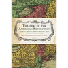 Theaters of the American Revolution: Northern, Middle, Southern, Western, Naval - Paperback