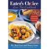 Eater's Choice Low-Fat Cookbook: Eat Your Way to Thinness and Good Health - Paperback