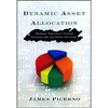 Dynamic Asset Allocation: Modern Portfolio Theory Updated for the Smart Investor - Hardcover
