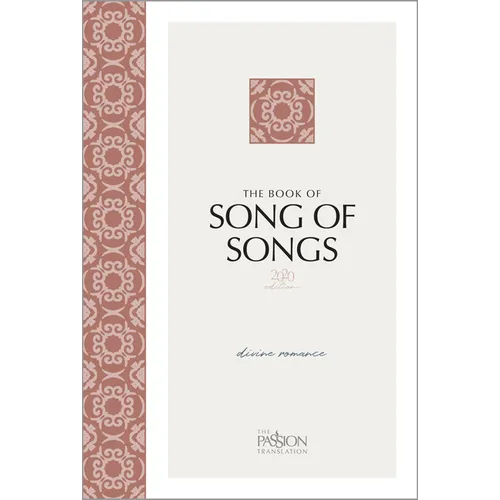 The Book of Song of Songs (2020 Edition): Divine Romance - Paperback