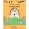 Izo el erizo: Fábula de valores - Paperback