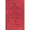 The Intelligent Homosexual's Guide to Capitalism and Socialism with a Key to the Scriptures - Paperback