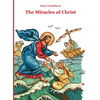 The Miracles of Christ - Hardcover