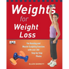 Weights for Weight Loss: Fat-Burning and Muscle-Sculpting Exercises with Over 200 Step-By-Step Photos - Paperback
