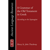 A Grammar of the Old Testament in Greek - Paperback