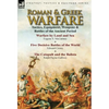 Roman & Greek Warfare: Tactics, Equipment, Weapons & Battles of the Ancient Period - Hardcover