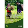 Roots of Human Sociality: Culture, Cognition and Interaction - Paperback