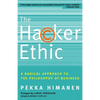 The Hacker Ethic: A Radical Approach to the Philosophy of Business - Paperback