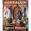 Jungalow: Decorate Wild - Hardcover