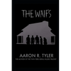 The Waifs: From the author of The Twin Tiers Serial Killers trilogy - Paperback