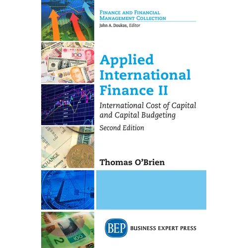 Applied International Finance II, Second Edition: International Cost of Capital and Capital Budgeting - Paperback