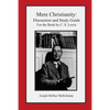 Mere Christianity: Discussion and Study Guide for the Book by C. S. Lewis - Paperback