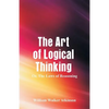 The Art of Logical Thinking: The Laws of Reasoning - Paperback