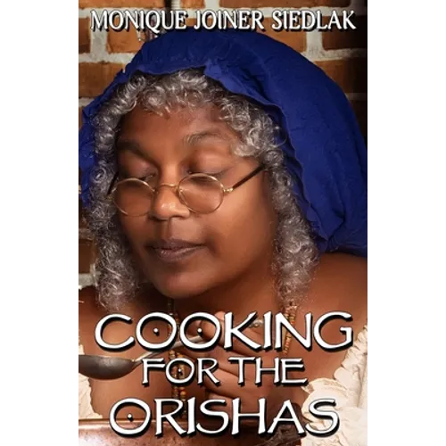 Cooking For The Orishas - Paperback