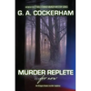 MURDER REPLETE...for now: An Oregon Coast murder mystery - Paperback