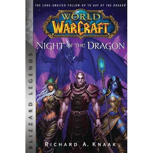 World of Warcraft: Night of the Dragon: Blizzard Legends - Paperback