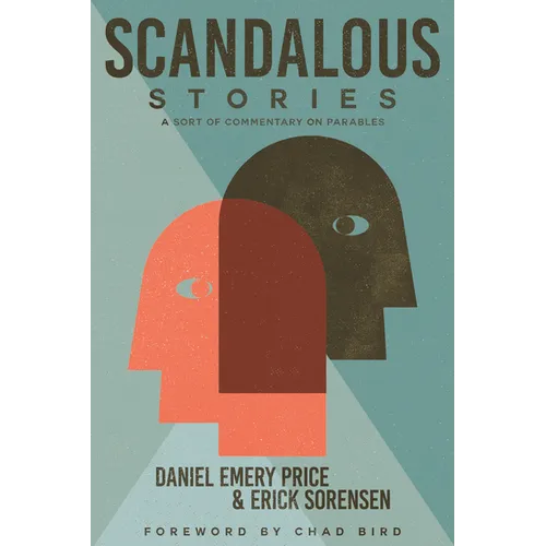 Scandalous Stories: A Sort of Commentary on Parables - Paperback