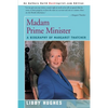 Madam Prime Minister: A Biography of Margaret Thatcher - Paperback