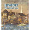 Newport: The Artful City - Hardcover