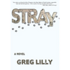 Stray - Hardcover