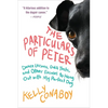 The Particulars of Peter: Dance Lessons, DNA Tests, and Other Excuses to Hang Out with My Perfect Dog - Paperback