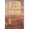 The War of the Austrian Succession - Paperback