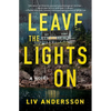 Leave the Lights on - Hardcover