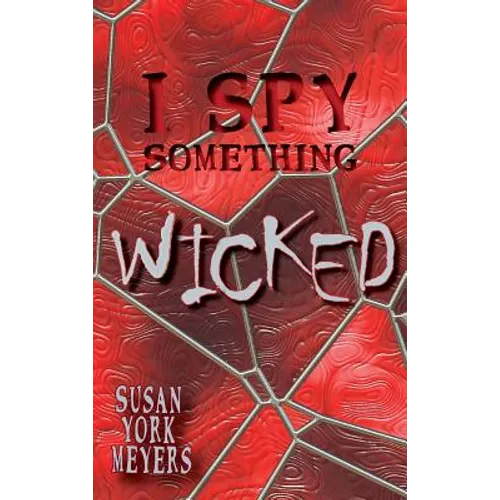 I Spy Something Wicked - Hardcover