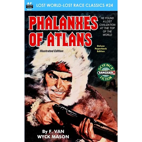 Phalanxes of Atlans, Illustrated Edition - Paperback
