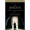 The Jesuits: The Society of Jesus and the Betrayal of the Roman Catholic Church - Paperback