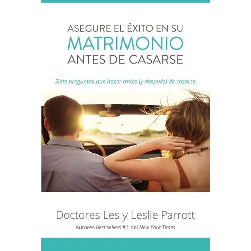 El Asegure El ��xito En Su Matrimonio Antes de Casarse: Siete Preguntas Que Hacer Antes (Y Despu��s) de Casarse (Edicion A - Paperback