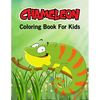 Chameleon Coloring Book for Kids: Beautiful and Unique Coloring Activity Book for Toddler, Preschooler & Kids Ages 4-8 - Paperback