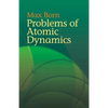 Problems of Atomic Dynamics - Paperback