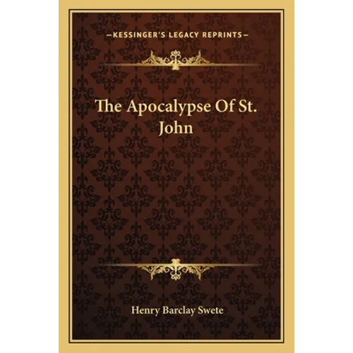The Apocalypse Of St. John - Paperback