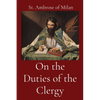 On the Duties of the Clergy - Paperback