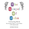 The Gospel of John Colouring Book: The Soothing, Simple to Colour Words of the Apostle John - Paperback