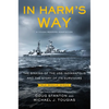In Harm's Way (Young Readers Edition): The Sinking of the USS Indianapolis and the Story of Its Survivors - Hardcover
