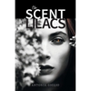 The Scent of Lilacs - Paperback