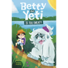 Betty the Yeti Is Too Sweaty - Paperback